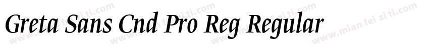 Greta Sans Cnd Pro Reg Regular字体转换